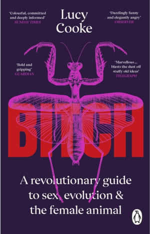 Bitch, What does it mean to be female?