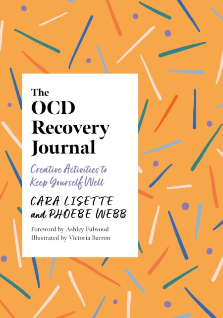 Book cover of: OCD Recovery Journal. By: Cara Lisette