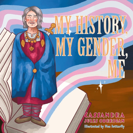 Book cover of: My History, My Gender, Me