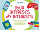 Book cover of: Your Interests, My Interests. By: Joel Shaul