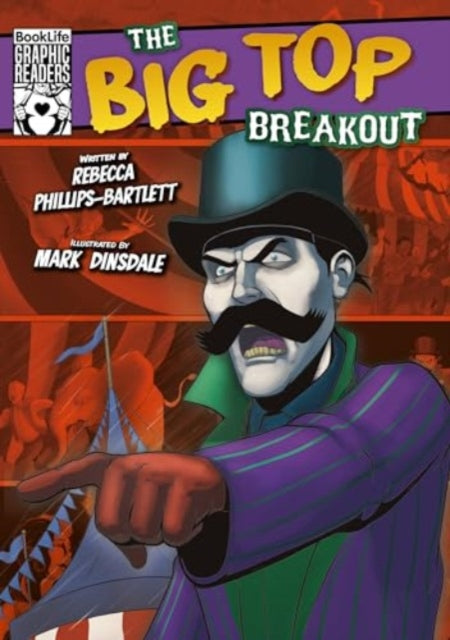 Book cover of: Big Top Breakout. By: Rebecca Phillips-Bartlett