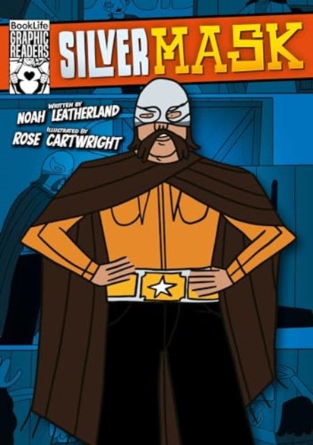 Book cover of: Silver Mask. By: Noah Leatherland
