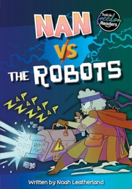 Book cover of: Nan vs the Robots