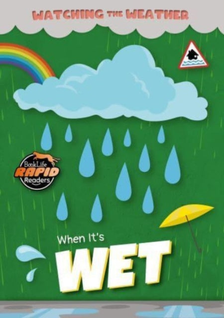 Book cover of: When It's Wet. By: Noah Leatherland