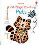 First Magic Painting Pets 9781805079255 WHEATLEY, ABIGAIL
