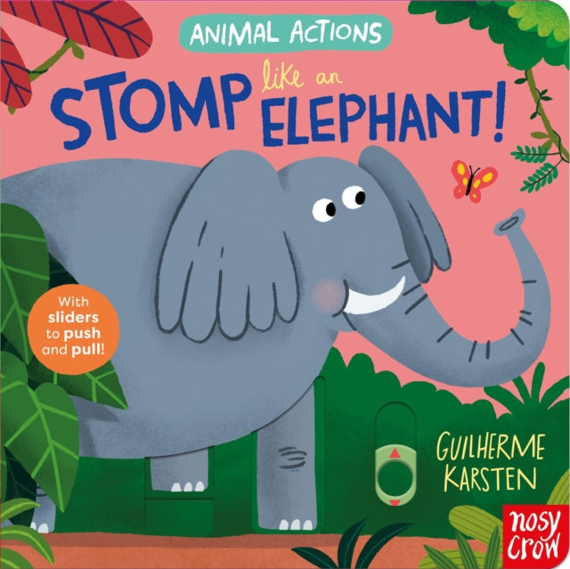 Book cover of: Animal Actions: Stomp Like an Elephant