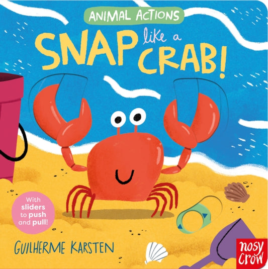Book cover of: Animal Actions: Snap Like a Crab