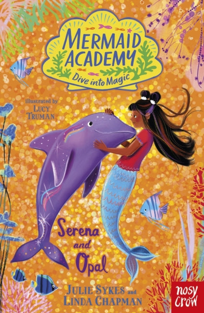 Mermaid Academy: Serena and Opal 9781805134800 SYKES, JULIE