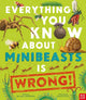Everything You Know About Minibeasts is Wrong! 9781805137733 CRUMPTON, NICK