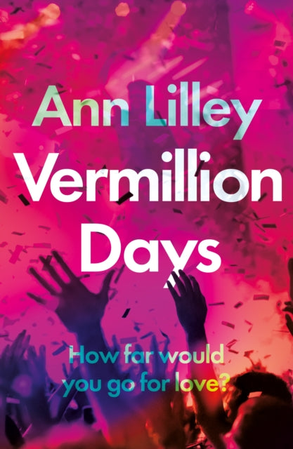 Book cover of: Vermillion Days. By: Ann Lilley