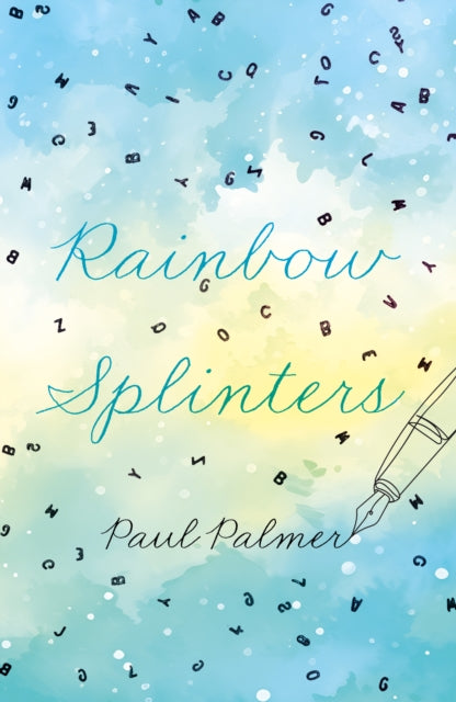 Book cover of: Rainbow Splinters. By: Paul Palmer