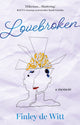 Book cover of: Lovebroken. By: Finley de Witt