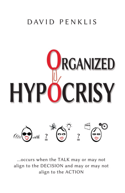 Book cover of: Organized Hypocrisy
