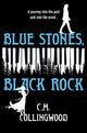 Book cover of: Blue Stones, Black Rock