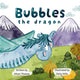 Book cover of: Bubbles The Dragon. By: Alison Thomas