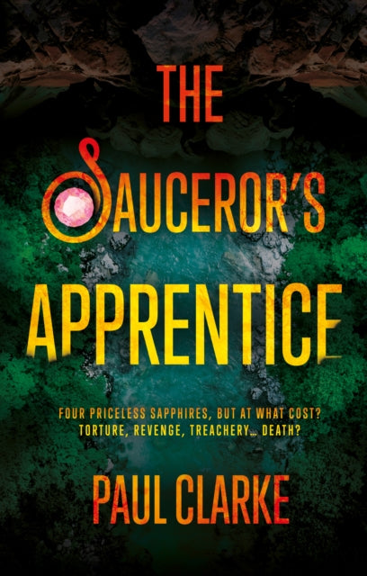 Book cover of: Sauceror’s Apprentice. By: Paul Clarke