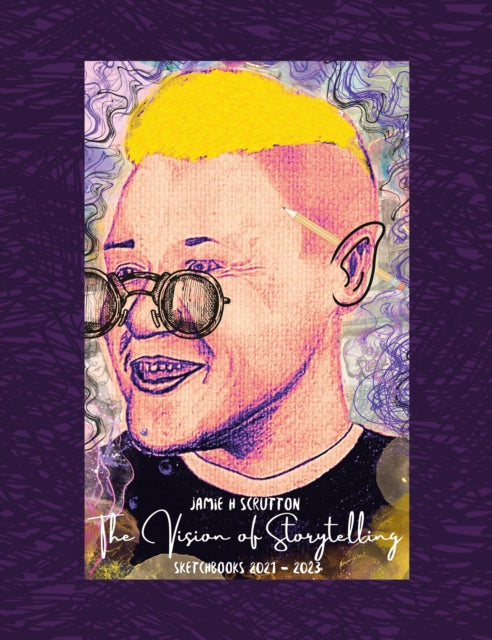 Book cover of: Vision of Storytelling. By: Jamie H. Scrutton