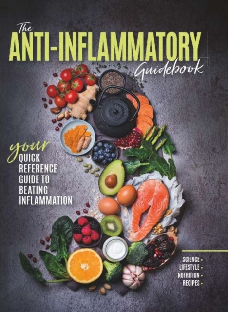 The Anti-Inflammatory Guidebook
