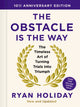 Obstacle is the Way: 10th Anniversary Edition, The Timeless Art of Turning Trials into Triumph 9781805222477 Ryan Holiday