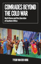 Book cover of: Comrades Beyond the Cold War. By: Tycho van der Hoog
