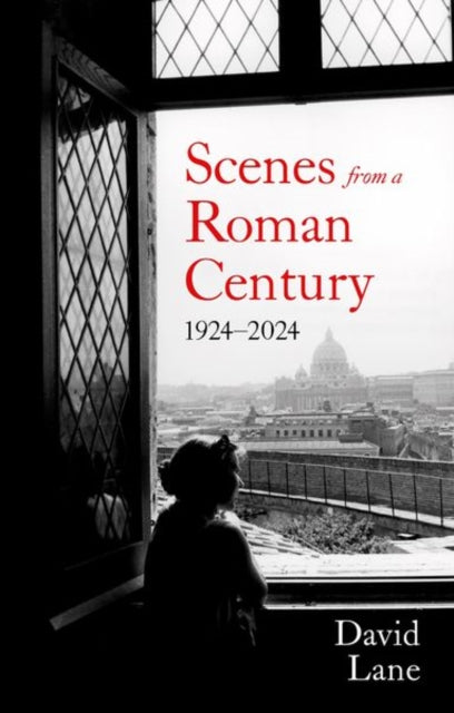 Book cover of: Scenes from a Roman Century. By: David Lane