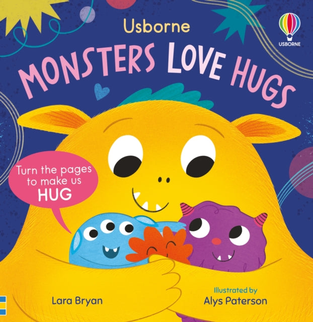Book cover of: Monsters Love Hugs. By: BRYAN, LARA