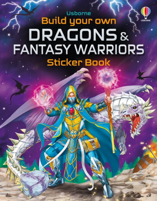 Build Your Own Dragons and Fantasy Warriors Sticker Book 9781805319245 NOLAN, KATE