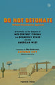 Book cover of: DO NOT DETONATE Without Presidential Approval. By: Wes Anderson