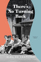There's No Turning Back 9781805331124 de Céspedes
