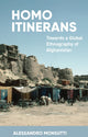 Book cover of: Homo Itinerans. By: Alessandro Monsutti