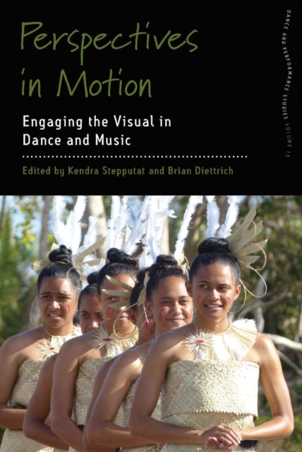 Book cover of: Perspectives in Motion. By: Kendra Stepputat
