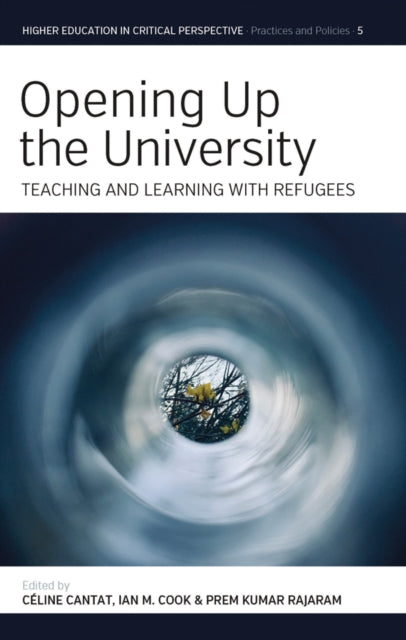 Book cover of: Opening Up the University. By: CANTAT, CELINE