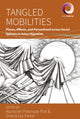 Book cover of: Tangled Mobilities. By: Asuncion Fresnoza-Flot