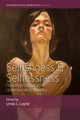 Book cover of: Selfishness and Selflessness. By: Linda L. Layne