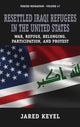 Book cover of: Resettled Iraqi Refugees in the United States. By: KEYEL, JARED