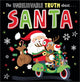 Book cover of: Unbelievable Truth about Santa