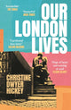 Book cover of: Our London Lives