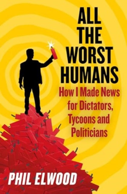 Book cover of: All The Worst Humans