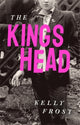 Kings Head, A Times historical fiction book of the month 2025 9781805462385 Kelly Frost