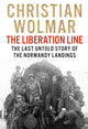 Book cover of: Liberation Line. By: Christian Wolmar