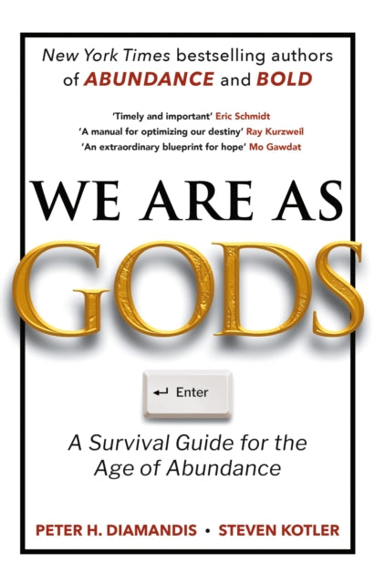 We Are As Gods