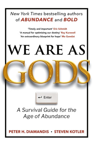 We Are As Gods