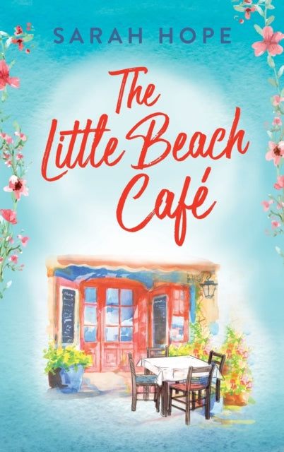 Book cover of: Little Beach Cafe. By: Sarah Hope