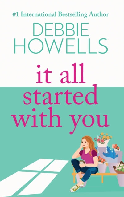 It All Started With You, A heartbreaking, uplifting read from Debbie Howells