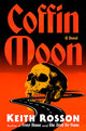 Book cover of: Coffin Moon. By: ROSSON, KEITH