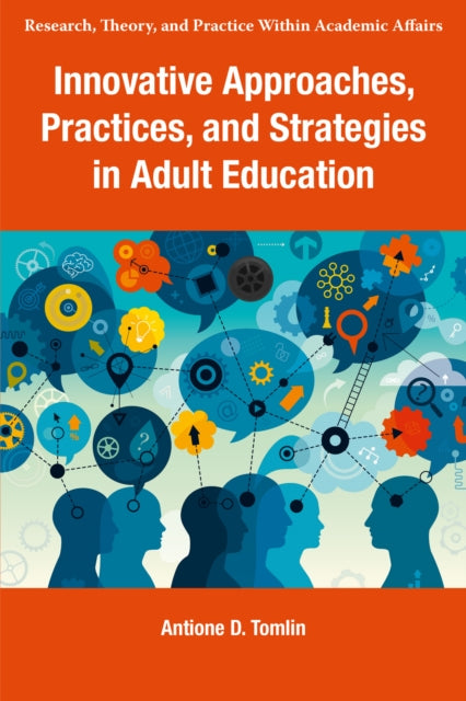 Book cover of: Innovative Approaches, Practices, and Strategies in Adult Education