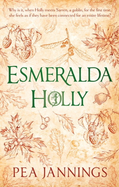 Esmeralda Holly