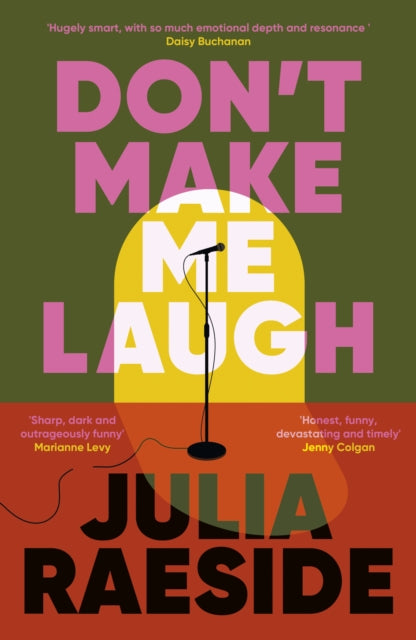 Don't Make Me Laugh, A darkly funny feminist novel about power, patriarchy and the women who fight back
