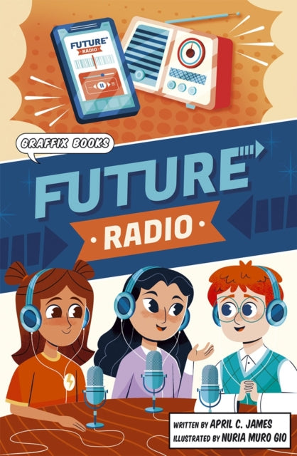 Book cover of: Future Radio. By: April C. James; Nuria Muro Gio