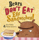 Book cover of: Bears Don't Eat Egg Sandwiches. By: FULTON, JULIE